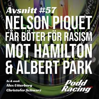 57. Nelson Piquet får Böter för Rasism mot Hamilton & Albert Park