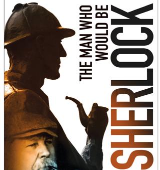 The Man Who Would Be Sherlock