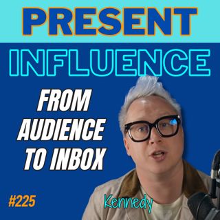 Email Marketing Essentials for Speakers: From Audience To Inbox With Kennedy