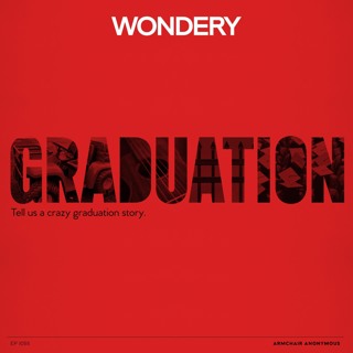 Armchair Anonymous: Graduation