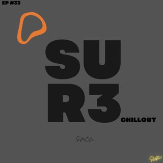 Shape Ur Chillout Experience #33- S'mon