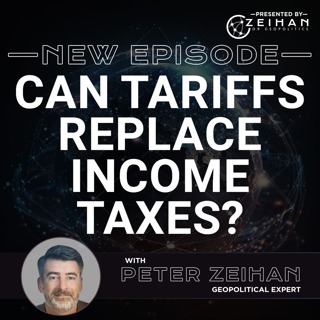 Can Tariffs Replace Income Taxes? || Peter Zeihan