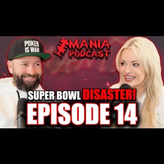 Super Bowl DISASTER: What Vegas Got Wrong - MANIA Podcast Episode 14