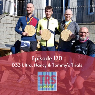 Episode 170 - D33 Ultra, Nancy & Tommy's Trials