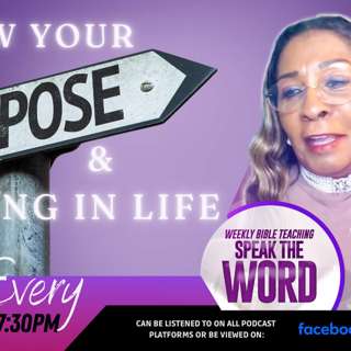 KNOW YOUR PURPOSE & CALLING IN LIFE!