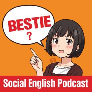 282.ETNU "Bestie" — What It Means and Why You Need It 英語で使わないで:「ベスティ」— 意味と使い方、今すぐ覚えたい理由