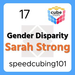17 Gender Disparity with Sarah Strong