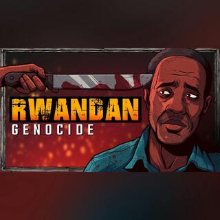 The Rwandan Genocide