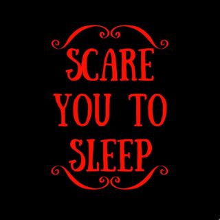 54: One Year of Scares