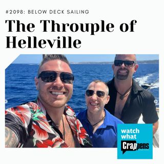 Below Deck Sailing Yacht: The Throuple of Helleville