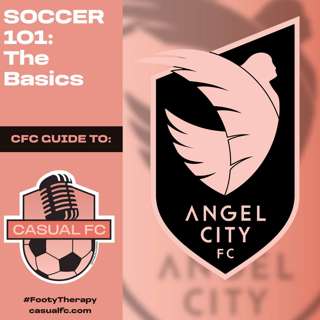 Soccer 101 with Casual FC: Beginner's Guide & Footy Terms Explained!
