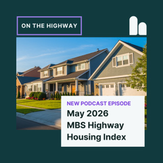 May 2026 MBS Highway Housing Index