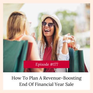 How To Plan A Revenue Boosting End Of Financial Year Sale