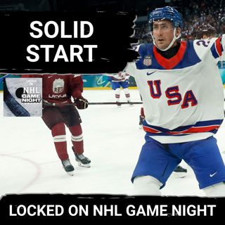 GAME NIGHT: Canada & US post CONVINCING wins in Olympic openers. Binnington & Nelson lead the way