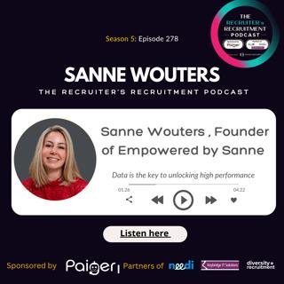 EP278: Sanne Wouters , Founder of Empowered - Data is the key to unlocking high performance