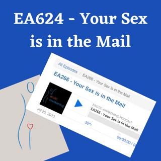 EA624 - Best Of - Your Sex In The Mail