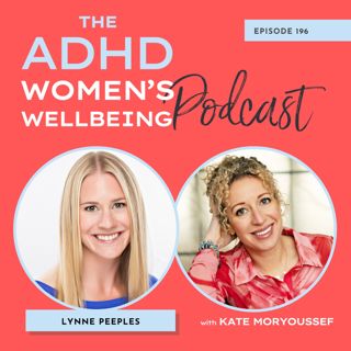 Sleep Solutions and Circadian Secrets for ADHD Wellbeing with Lynne Peeples