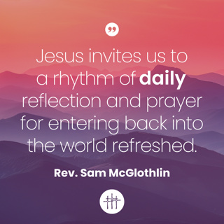 Sermon on the Mount - "Ask, Seek, Knock" by Rev. Sam McGlothlin