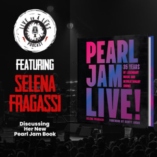 Pearl Jam Live! A Brand New Book Featuring Author Selena Fragassi