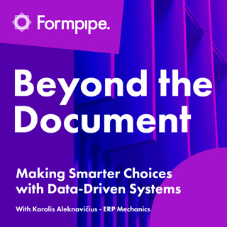 Making Smarter Choices with Data-Driven Systems (with Karolis Aleknavičius, CEO & Co-Founder of ERP Mechanics)