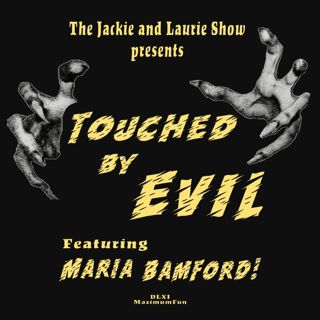 Touched by Evil (#561)