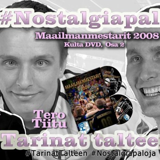 44. Nostalgiapaloja: Maailmanmestarit 2008-dokumentti, osa 2