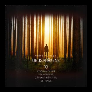 Ordspråkene 10 - Visdommen gir velsignelse, dårskap fører til det onde