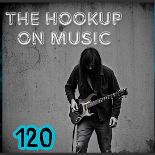 THE HOOKUP ON MUSIC Presents Episode 120: It''s All About Them Bones! (Mugshot, Myron Elkins, Alice In Chains)