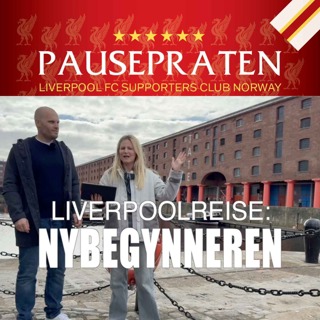 Liverpool-reise for nybegynneren