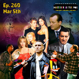 Ep. 260: What Happened On March 5th In The 90s???