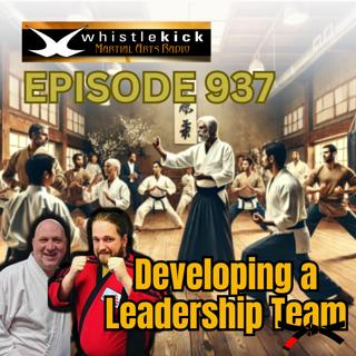 Episode 937 - Developing a Leadership Team