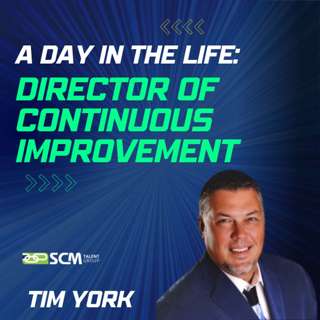 A Day In The Life of a Director of Continuous Improvement!