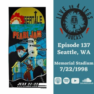Episode 137: Seattle, WA - 7/22/98