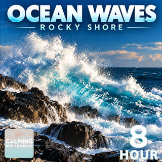 Ocean Waves on a Rocky Shore | 8 Hour Sleep Sounds