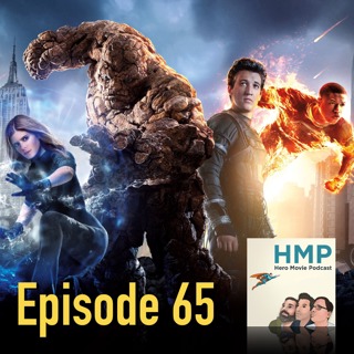 Episode 65- Fantastic Four (2015)
