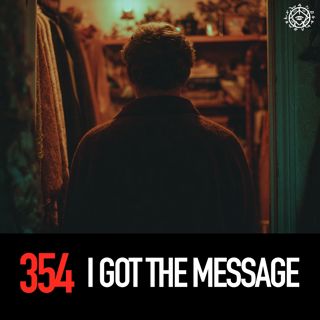 I Got The Message