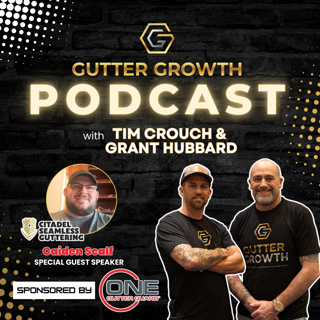 Gutter Growth Poscast | Vision vs. Stagnation: The Mindset That Separates Winning Gutter Companies