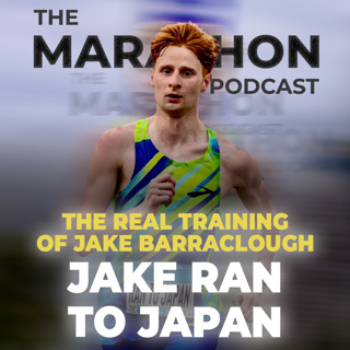 #203 Jake "Ran to Japan" Barraclough: why he is actually training smarter - not harder