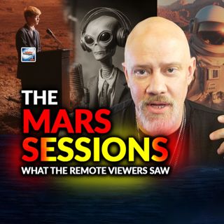 The Mars Sessions - What The CIA's Remote Viewers Saw