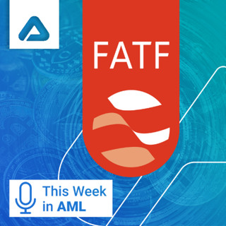 FATF’s Fraud Focus, Stablecoin Scrutiny, and the Push for Real AML Effectiveness