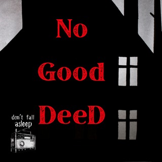 No Good Deed