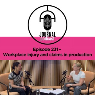Episode 231 -  Workplace injury and claims in production