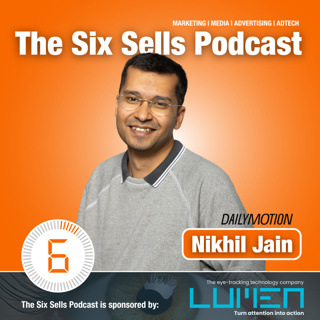 Nikhil Jain on The Six Sells Podcast