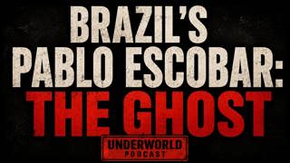 Brazil’s Pablo Escobar: The Ghost