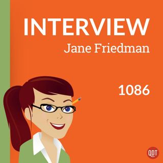 The publishing world is changing. Jane Friedman tells us how.
