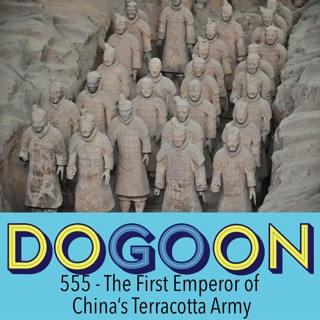 555 - The Terracotta Army of Qin Shi Huang