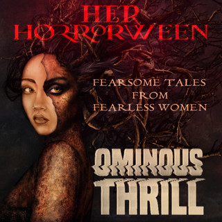 OMINOUS THRILL: Her Horrorween