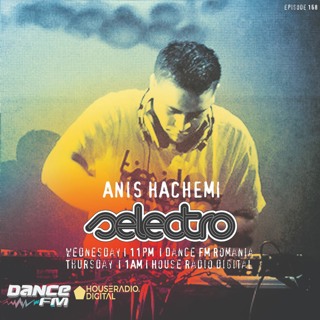 Selectro Podcast #168 w/ Anis Hachemi