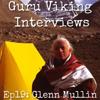 Ep19 Glenn Mullin - Guru Viking Interviews