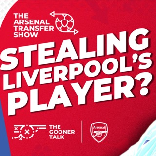 The Arsenal Transfer Show EP607 - Nwaneri Agrees New Deal, Gyokeres Wait, Will Wright Hijack & More